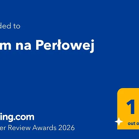 Dom Na Perlowej Nyaraló *